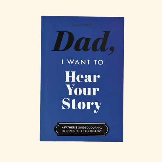 Dad, Tell Me Your Story